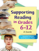 Supporting Reading in Grades 6–12: A Guide