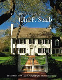 The Country Houses of John F. Staub pdf