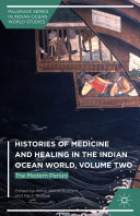 Read Pdf Histories of Medicine and Healing in the Indian Ocean World, Volume Two