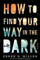 Read Pdf How To Find Your Way In The Dark