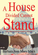 Read Pdf A House Divided Cannot Stand