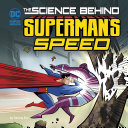 Read Pdf The Science Behind Superman's Speed