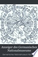 Anzeiger des Germanischen Nationalmuseums