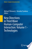 New Directions In Third Wave Human Computer Interaction Volume 1 Technologies