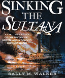 Read Pdf Sinking the Sultana