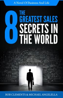 The 8 Greatest Sales Secrets In The World