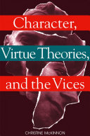 Read Pdf Character, Virtue Theories, and the Vices