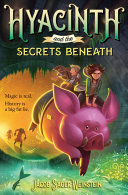 Read Pdf Hyacinth and the Secrets Beneath