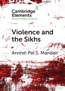 Violence and the Sikhs by Arvind-Pal S. Mandair