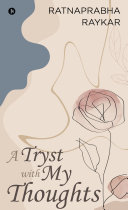 Read Pdf A TRYST WITH MY THOUGHTS