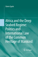Read Pdf Africa and the Deep Seabed Regime: Politics and International Law of the Common Heritage of Mankind