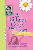 A Girl After God's Own Heart® Devotional