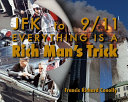 Read Pdf JFK to 911 Everything Is A Rich Man's Trick