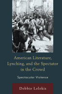 American Literature, Lynching, and the Spectator in the Crowd