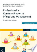Professionelle Kommunikation in Pflege und Management