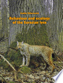 Behaviour and ecology of the Eurasian lynx