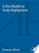 In Vivo Models To Study Angiogenesis