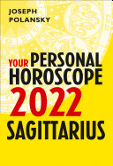 Read Pdf Sagittarius 2022: Your Personal Horoscope