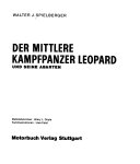 Der Mittlere Kampfpanzer Leopard Und Seine Abarten