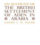 Read Pdf An Account of the British Settlement of Aden in Arabia