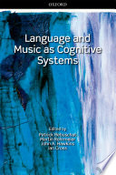 Language and Music as Cognitive Systems