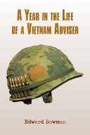 Read Pdf A Year in the Life of a Vietnam Adviser