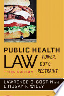 Public Health Law : Power, Duty, Restraint /