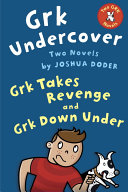 Grk Undercover: Two Novels Book