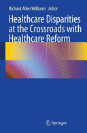 Read Pdf Healthcare Disparities at the Crossroads with Healthcare Reform