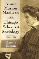 Read Pdf Annie Marion MacLean and the Chicago Schools of Sociology, 1894-1934