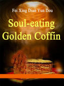 Soul-eating Golden Coffin