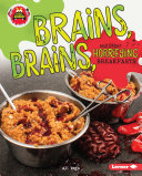 Read Pdf Brains, Brains, and Other Horrifying Breakfasts