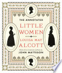 The Annotated Little Women (The Annotated Books) pdf book