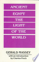 Ancient Egypt  the Light of the World