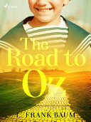 Read Pdf The Road to Oz
