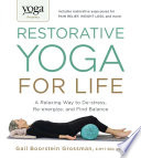 Yoga Journal Presents Restorative Yoga For Life