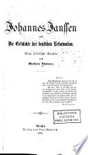 Johannes Janssen und die Geschichte der deutschen Reformation