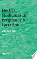 Herbal Medicines In Pregnancy And Lactation