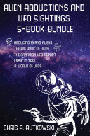 Read Pdf Alien Abductions and UFO Sightings 5-Book Bundle