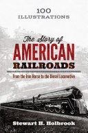 Read Pdf The Story of American Railroads