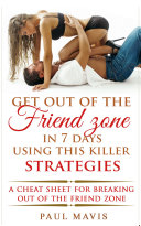 Read Pdf Get Out of the Friendzone in 7 Days Using These Killer Strategies