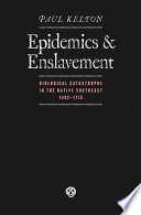 Epidemics And Enslavement