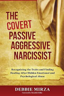 The Covert Passive Aggressive Narcissist