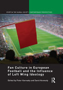 Read Pdf Fan Culture in European Football and the Influence of Left Wing Ideology