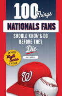 Read Pdf 100 Things Nationals Fans Should Know & Do Before They Die
