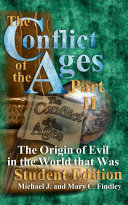 Read Pdf The Conflict of the Ages Student II The Origin of Evil in the World that Was