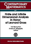 Finite and Infinite Dimensional Analysis in Honor of Leonard Gross pdf