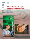 Ethanol and a Changing Agricultural Landscape