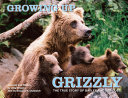 Read Pdf Growing Up Grizzly
