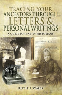 Read Pdf Tracing Your Ancestors Through Letters and Personal Writings